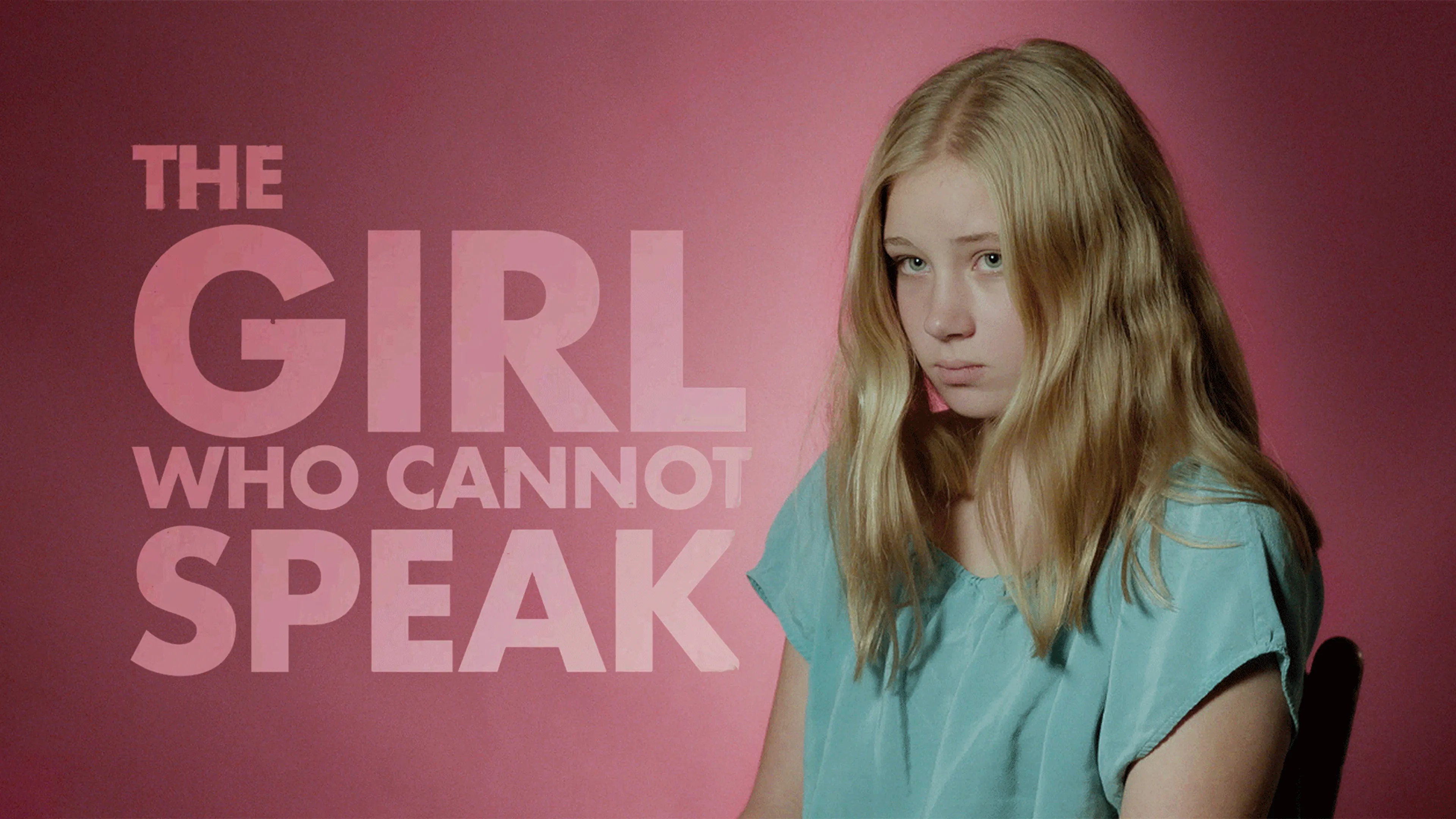 The Girl Who Cannot Speak poster